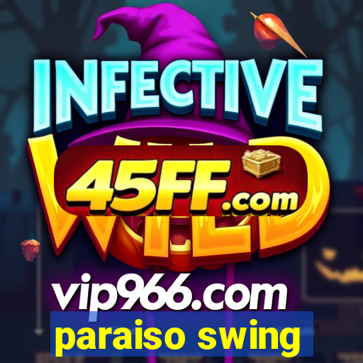 paraiso swing